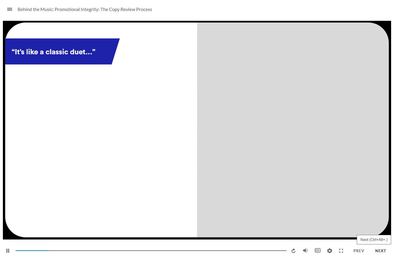 Behind the Music promotional integrity course launch screen